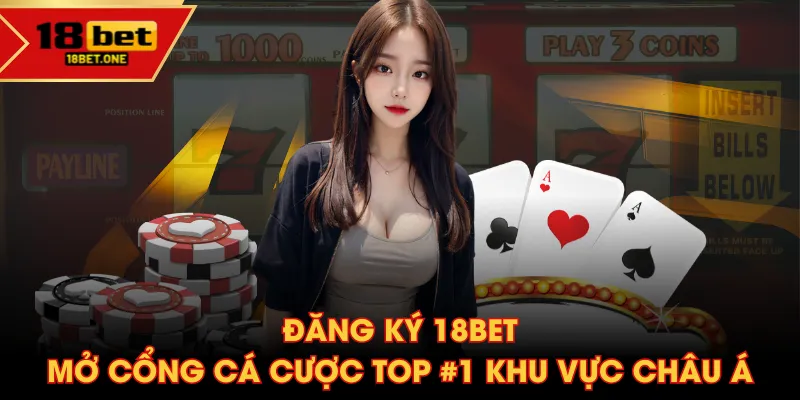 Đăng ký 18BET