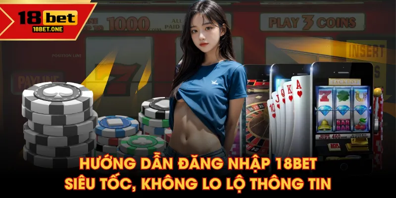 Đăng nhập 18BET