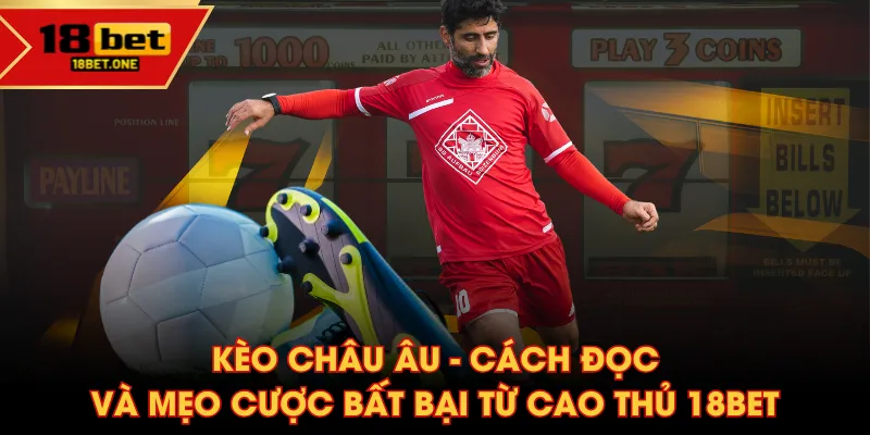 Kèo Châu Âu