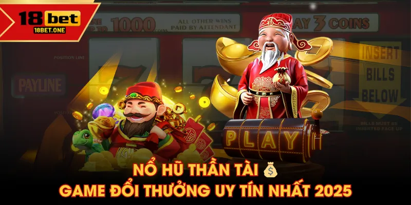 Nổ Hũ Thần Tài